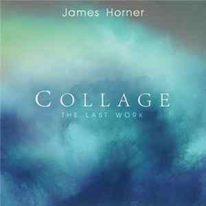 James Horner - Collage: The Last Work FLAC album