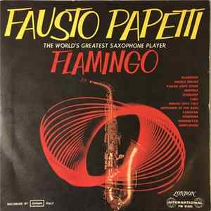 Fausto Papetti - The World's Greatest Saxophone Player Flamingo FLAC album
