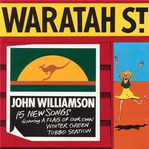 John Williamson - Waratah St. FLAC album