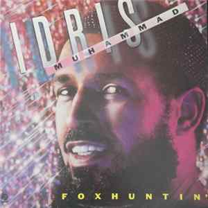 Idris Muhammad - Foxhuntin' FLAC album