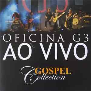 Oficina G3 - Gospel Collection Ao Vivo FLAC album