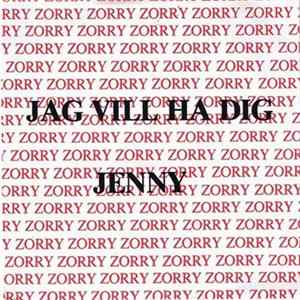 Zorry - Jag Vill Ha Dig / Jenny FLAC album
