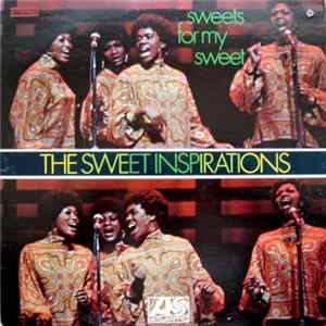 The Sweet Inspirations - Sweets For My Sweet FLAC album