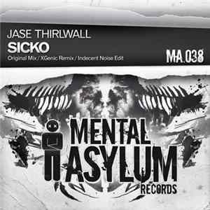 Jase Thirlwall - Sicko FLAC album