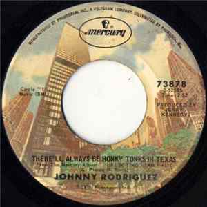 Johnny Rodriguez - There'll Always Be Honky Tonks In Texas / Desperado FLAC album