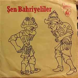 Şen Bahriyeliler - Hacivat Karagöz / Kızım Seni Ali'ye Vereyim Mi FLAC album