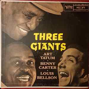 Art Tatum, Benny Carter, Louis Bellson - The Three Giants FLAC album