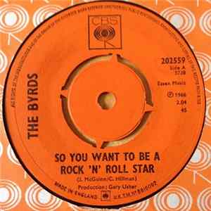The Byrds - So You Want To Be A Rock 'N' Roll Star FLAC album