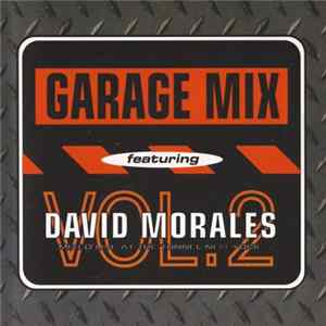 David Morales - Garage Mix Volume 2 FLAC album