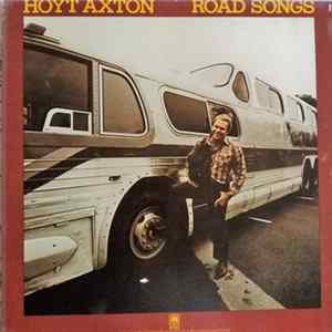 Hoyt Axton - Road Songs FLAC album