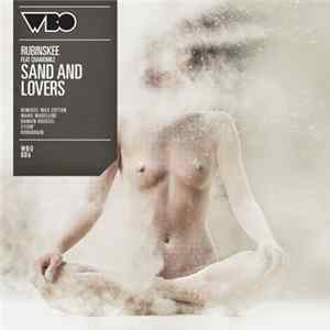 Rubinskee Feat. Chamomile - Sand And Lovers FLAC album