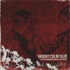 Bright Calm Blue - A Direct Approach For Casual Conversation FLAC album