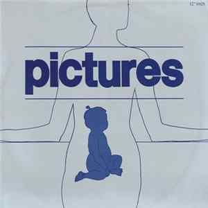 Pictures - We Finally Made It / Beside You FLAC album