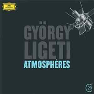 György Ligeti - Atmosphères FLAC album