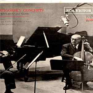 Jascha Heifetz, Gregor Piatigorsky, Leonard Pennario, Malcolm Hamilton - Heifetz-Piatigorsky Concerts with Leonard Pennario and Guests FLAC album