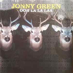 Jonny Green - Ooh La La Laa FLAC album