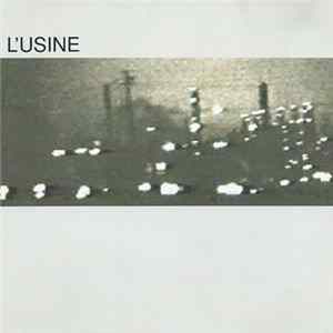 L'Usine - L'Usine FLAC album