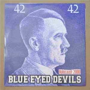 Blue Eyed Devils - Holocaust 2000 FLAC album