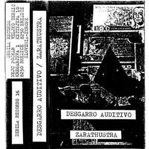 Desgarro Auditivo / Zarathustra - Desgarro Auditivo / Zarathustra FLAC album