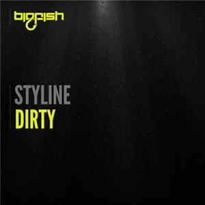 Styline - Dirty FLAC album