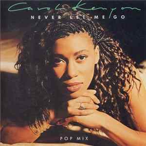 Carol Kenyon - Never Let Me Go FLAC album