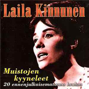 Laila Kinnunen - Muistojen Kyyneleet FLAC album