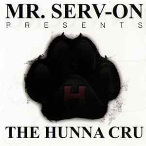 Mr. Serv-On - Presents The Hunna Cru FLAC album
