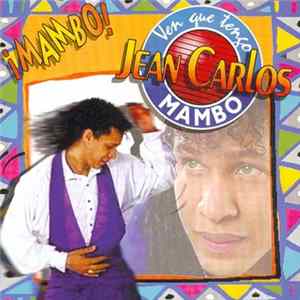 Jean Carlos - Ven Que Tengo Mambo FLAC album
