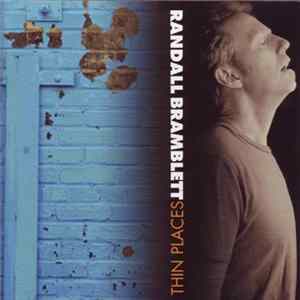Randall Bramblett - Thin Places FLAC album