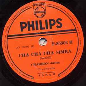 Charron Justin - Cha Cha Cha Simba / Bibi Mpenzi FLAC album