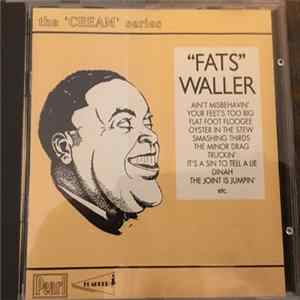 Fats Waller - The Cream of "Fats" Waller FLAC album