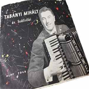 Tabányi Mihály És Szólistái - Táncdalok FLAC album
