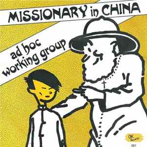 Ad Hoc Working Group - Missionary In China FLAC album
