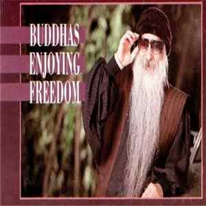 Music From The World Of Bhagwan - Buddhas Enjoying Freedom FLAC album