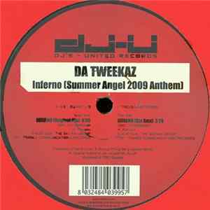 Da Tweekaz - Inferno (Summer Angel 2009 Anthem) FLAC album