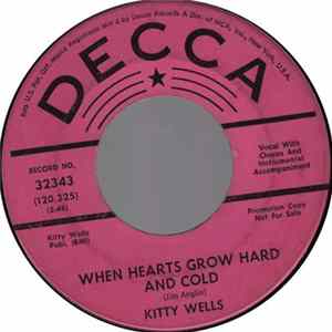 Kitty Wells - When Hearts Grow Hard And Cold / Gypsy King FLAC album