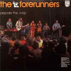 The Forerunners - Prepare The Way FLAC album