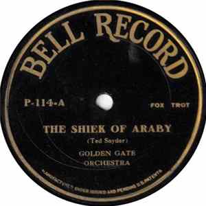 Golden Gate Orchestra / Lieutenant Matt And His Orchestra - The Sheik Of Araby / Sal-O-May FLAC album