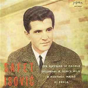 Safet Isović - Sve Djevojke Iz Mahale FLAC album