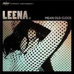 Leena - Mean Old Clock FLAC album