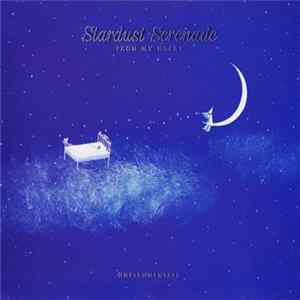 Unknown Artist - Stardust Serenade From My Heart (Instrumental) FLAC album