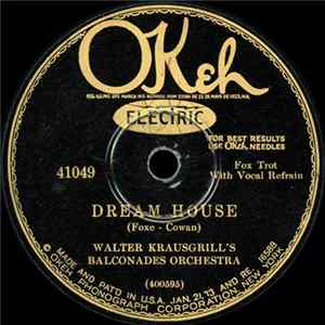 Walter Krausgrill's Balconades Orchestra - Dream House / Sarita FLAC album
