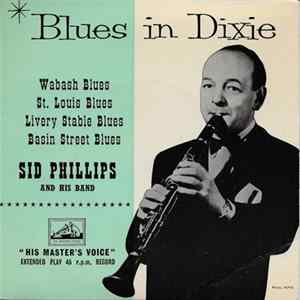 Sid Phillips And His Band - Blues In Dixie FLAC album