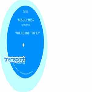 Miguel Migs - The Round Trip EP FLAC album