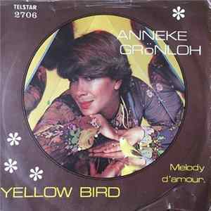 Anneke Grönloh - Yellow Bird / Melody D'Amour. FLAC album