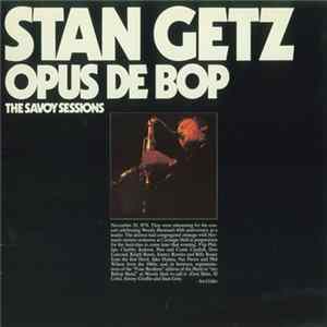Stan Getz - Opus De Bop FLAC album