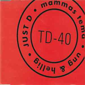Just D - Mammas Tema / Ung & Hellig FLAC album