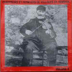 Various - Chanteurs Et Musiciens De Villages En Morvan - Volume 4 FLAC album
