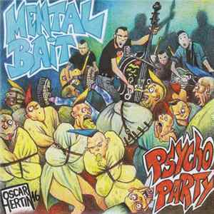 Mental Bait - Psycho Party FLAC album