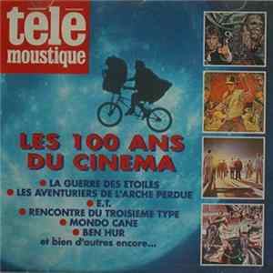 Various - Télé Moustique : Les 100 ans du cinéma FLAC album